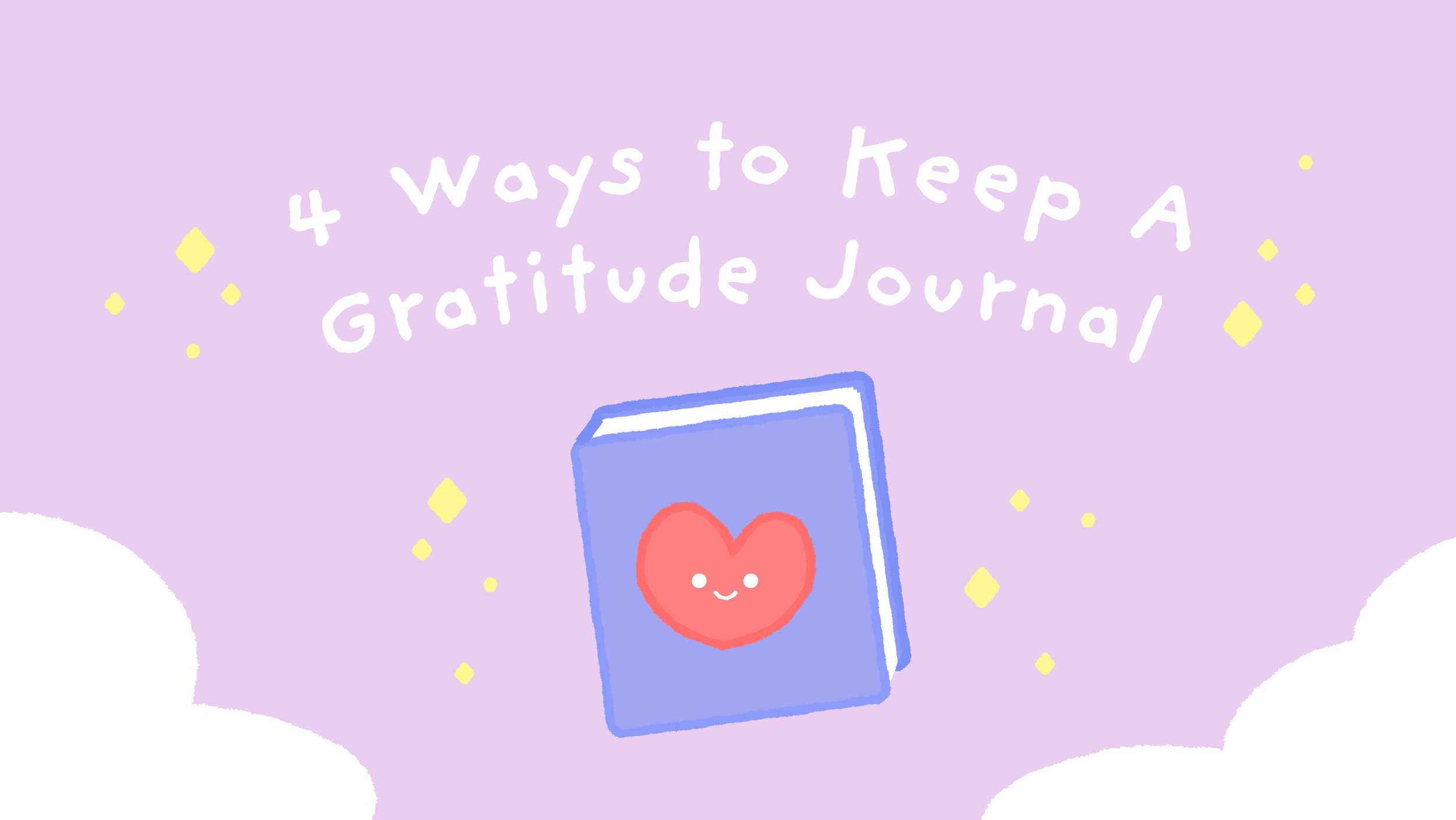 4 Ways to Keep a Gratitude Journal