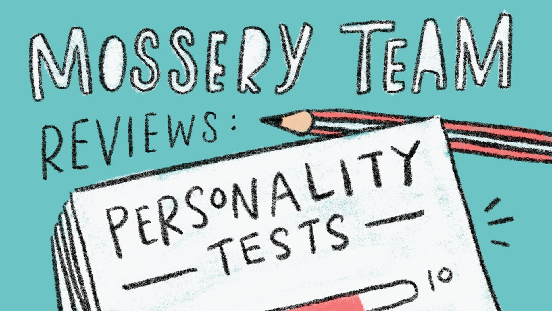 Get To Know Us: Mossery Team Reviews Personality Tests