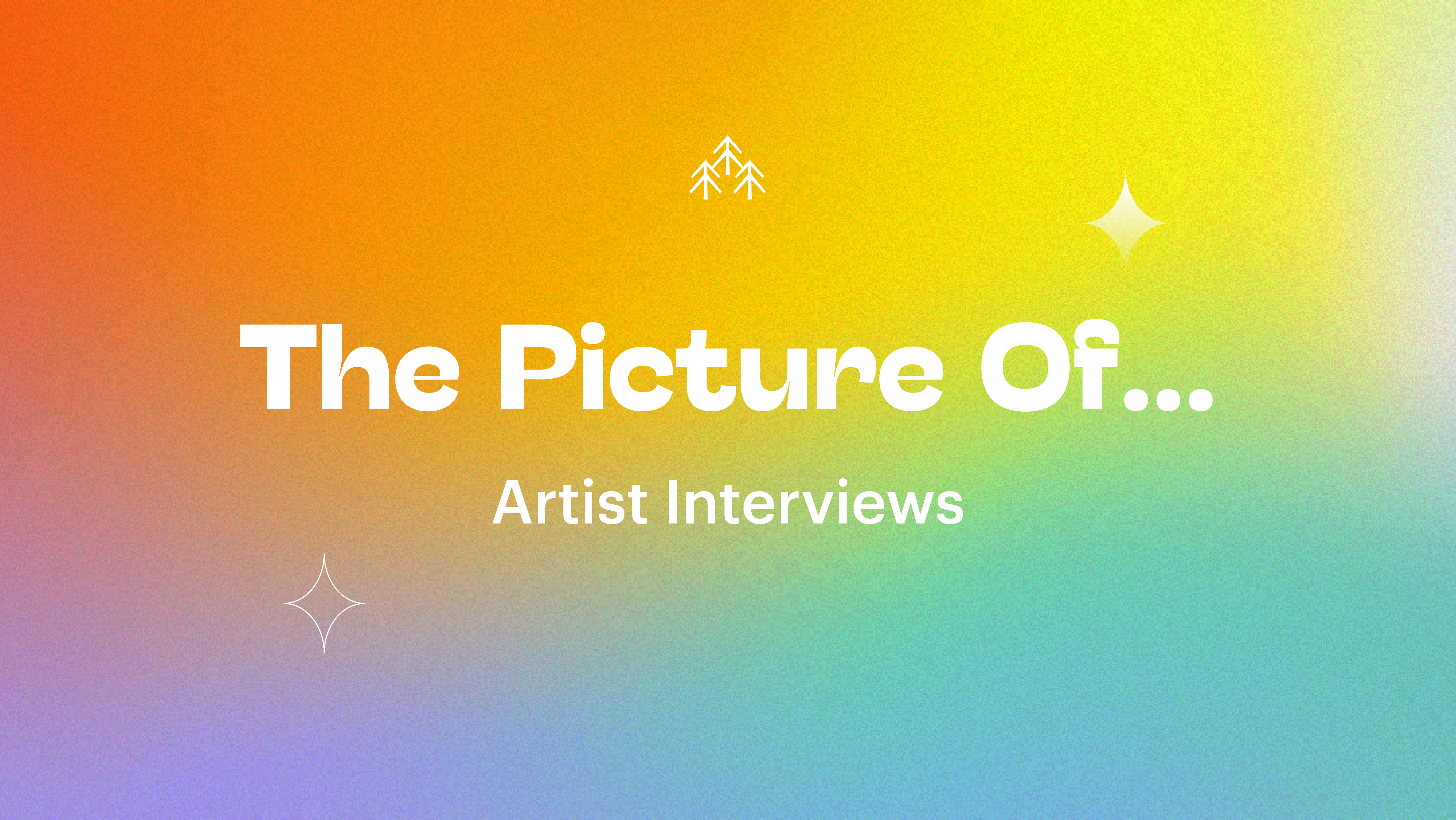 The Picture Of Series: Interviews