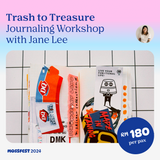 Trash to Treasure Journaling Workshop with Jane Lee