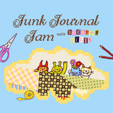 Junk Journal Jam with Scrappy.Ellis