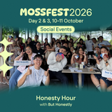 MossFest 2026: Honesty Hour with But Honestly