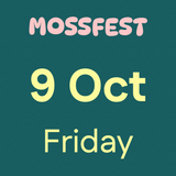 MossFest 2026 Entry Ticket