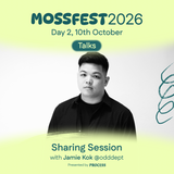 MossFest 2026 Talks: Sharing Session by Jamie Kok from Odddept